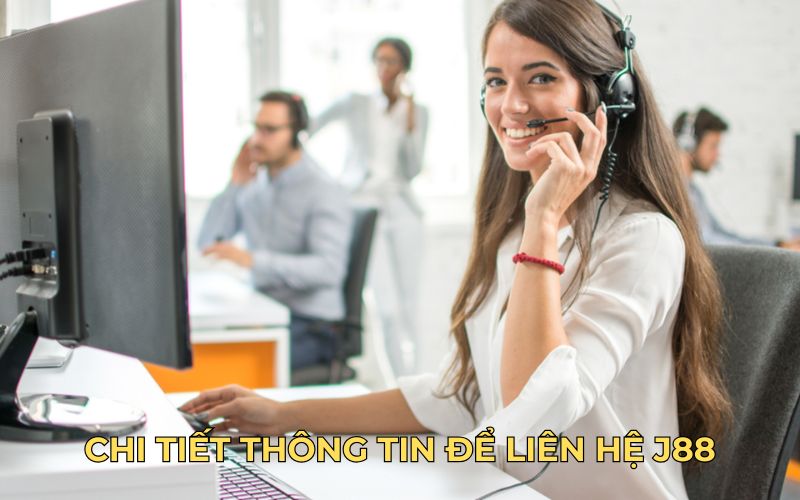 Chi tiết thông tin để liên hệ J88